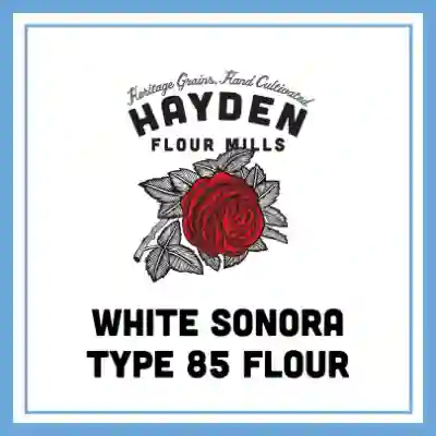 White Sonora, Type 85 Flour  